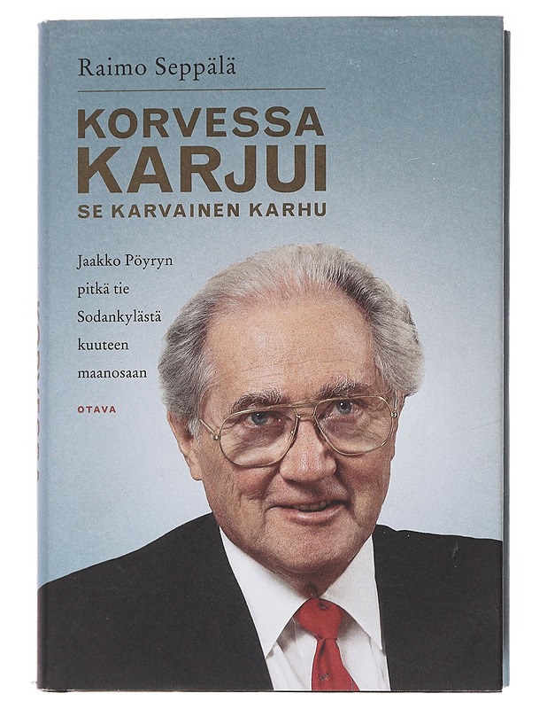 Korvessa karjui se karvainen karhu - Raimo Seppälä - Elämäkerrat ja muistelmat - 10105599057 - 0