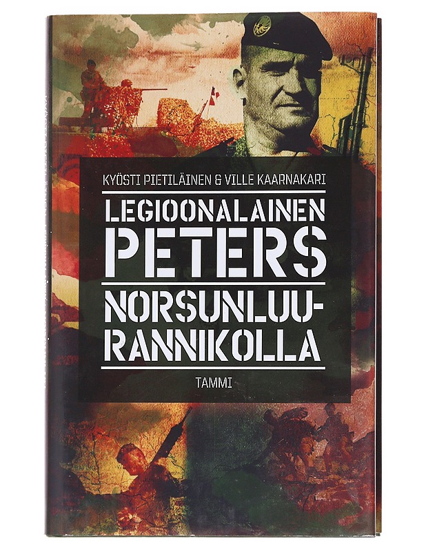 Legioonalainen Peters Norsunluurannikolla - Pietiläinen, Kyösti - Elämäkerrat ja muistelmat - 10105599071 - 0