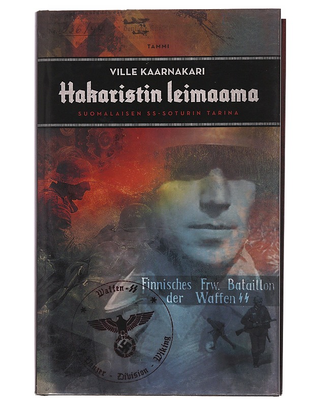 Hakaristin leimaama - Ville Kaarnakari - Romaanit ja novellit - 10105599079 - 0