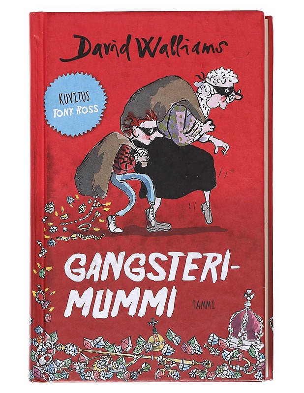 Gangsterimummi - Walliams, David - Lastenkirjat - 10105599090 - 0