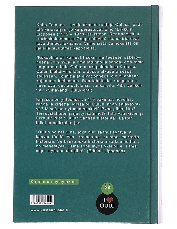 Kollo-Tolonen : avojalakasen raateja Oulusa - Lipponen, Eino - Romaanit ja novellit - 10105599091 - 1