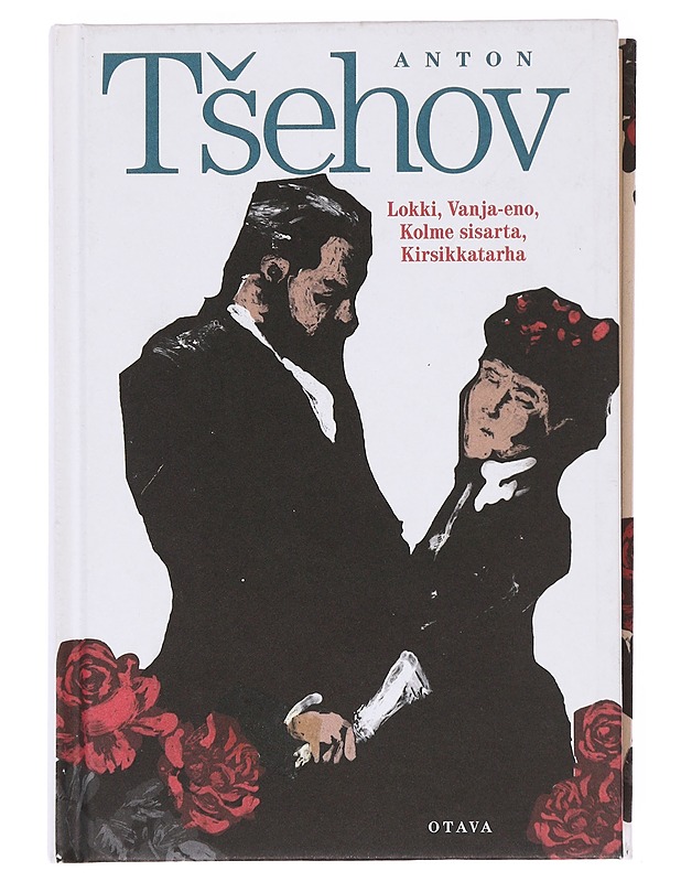 Lokki / Vanja-eno ; Kolme sisarta ; Kirsikkatarha - Tsehov, Anton - Runot ja näytelmät - 10105599098 - 0