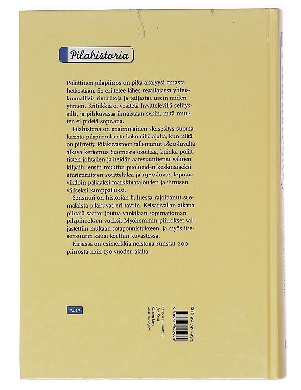 Pilahistoria / Suomi poliittisissa pilapiirroksissa 1800-luvulta 2000-luvulle - Marja Ylönen - Historiakirjat - 10105599128 - 1