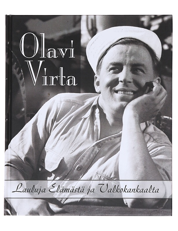 Lauluja elämästä ja valkokankaalta - Virta, Olavi - Elämäkerrat ja muistelmat - 10105599149 - 0