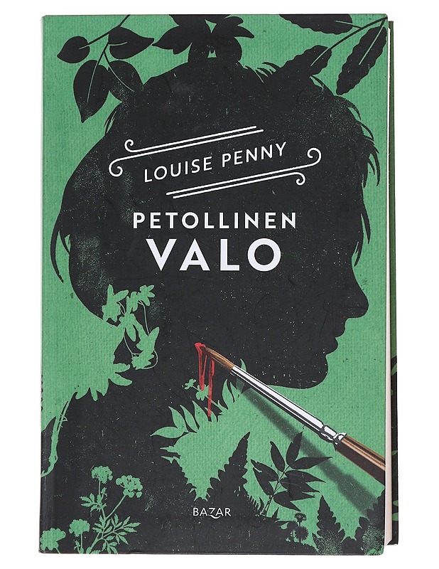 Petollinen valo - Penny, Louise - Romaanit ja novellit - 10105599154 - 0
