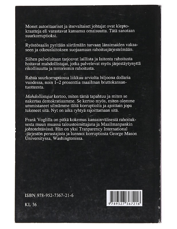 Mahdollistajat : miten länsi tukee kleptokraatteja ja korruptiota vaarantaen demokratiamme - Vogl, Frank - Tietokirjat ja oppaat - 10105599221 - 1