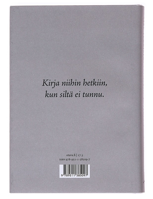 Kaikki on hyvin riippumatta siitä, miten kaikki on - Saku Tuominen - Tietokirjat ja oppaat - 10105599245 - 1