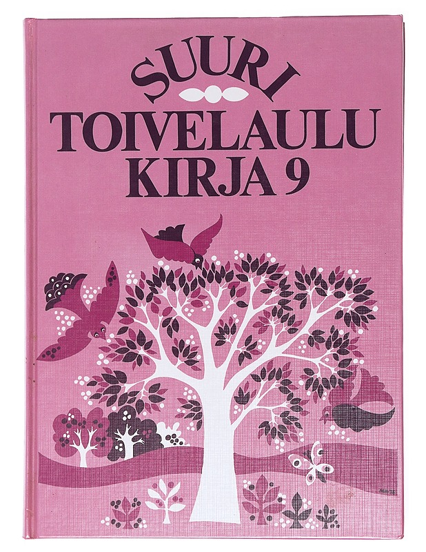 Suuri toivelaulukirja. 9 - Vuoristo, Aapeli - Musiikki- ja elokuvakirjat - 10105599258 - 0