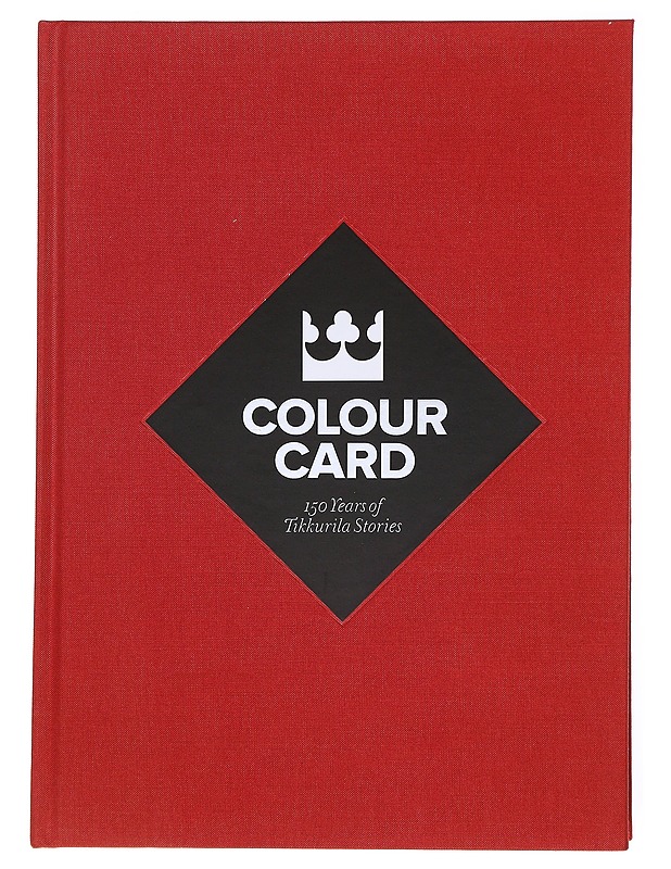 Colour card : 150 years of Tikkurila stories - Manninen, Kirsti - Kirja lahjaksi - 10105599270 - 0