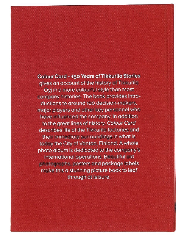 Colour card : 150 years of Tikkurila stories - Manninen, Kirsti - Kirja lahjaksi - 10105599270 - 1