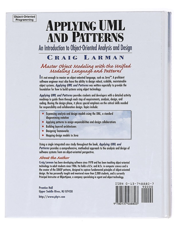 Applying UML and patterns : an introduction to object-oriented analysis and design - Tietokirjat ja oppaat - 10105599276 - 1