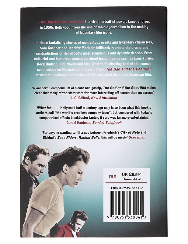 The bad & the beautiful : Hollywood in the fifties - Kashner, Sam - Romaanit ja novellit - 10105599285 - 1