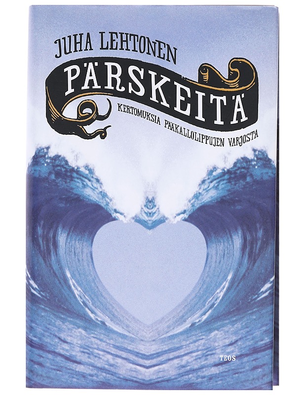 Pärskeitä / kertomuksia pääkallolippujen varjosta - Juha Lehtonen - Elämäkerrat ja muistelmat - 10105599314 - 0