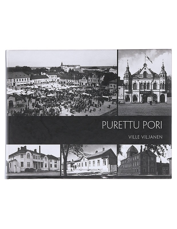 Purettu Pori - Ville Viljanen - Historiakirjat - 10105599329 - 0