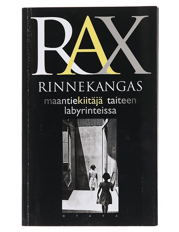 Maantiekiitäjä taiteen labyrinteissa - Rax Rinnekangas - Elämäkerrat ja muistelmat - 10105599348 - 0