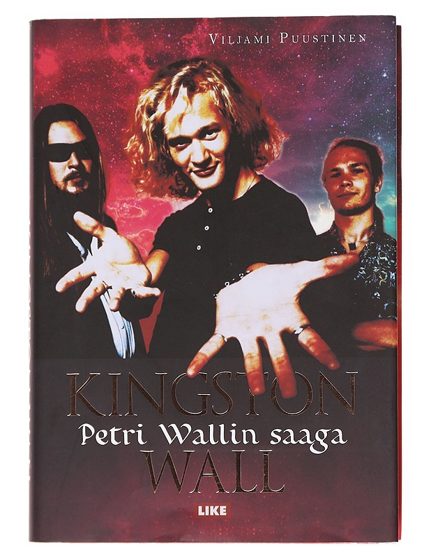 Kingston Wall : Petri Wallin saaga - Viljami Puustinen - Elämäkerrat ja muistelmat - 10105599347 - 0