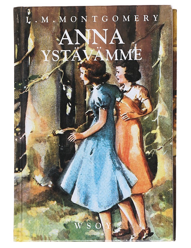 Anna ystävämme - Montgomery, L. M. 1874-1942 - Nuorten kirjat - 10105599374 - 0