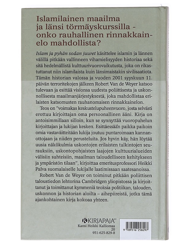 Islam ja pyhän sodan juuret - Van de Weyer, Robert - Historiakirjat - 10105599365 - 1
