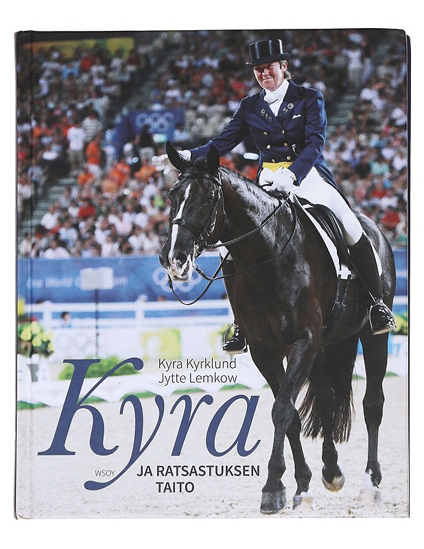 Kyra ja ratsastuksen taito - Kyrklund, Kyra - Tietokirjat ja oppaat - 10105599385 - 0