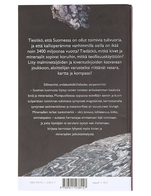 Kivet ja mineraalit Suomen luonnossa - Kalle Taipale - Tietokirjat ja oppaat - 10105599382 - 1