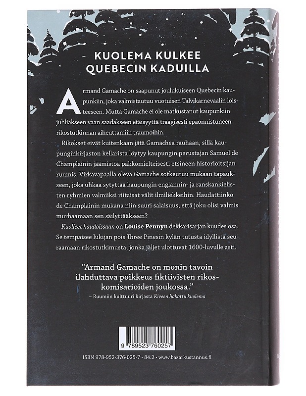 Kuolleet haudoissaan - Penny, Louise - Romaanit ja novellit - 10105599394 - 1