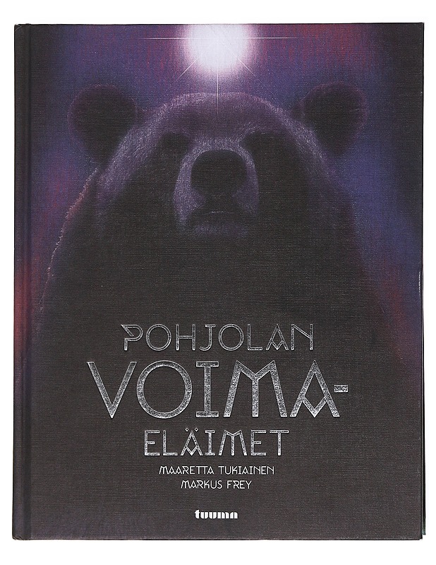 Pohjolan voimaeläimet - Tukiainen, Maaretta - Tietokirjat ja oppaat - 10105599395 - 0