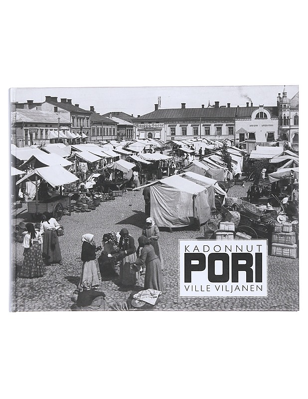 Kadonnut Pori - Ville Viljanen - Historiakirjat - 10105599400 - 0