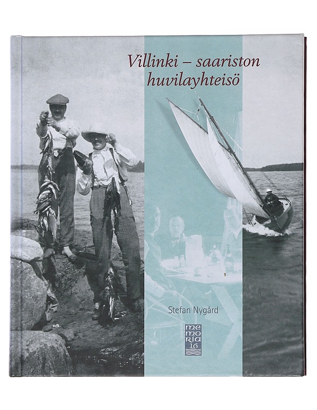 Villinki : saariston huvilayhteisö - Stefan Nygård - Historiakirjat - 10105599404 - 0