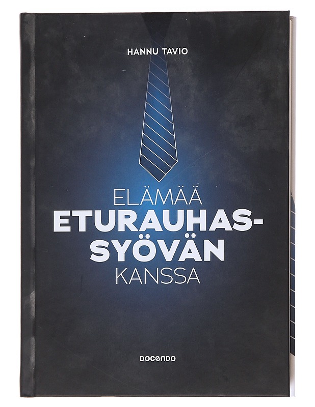 Elämää eturauhassyövän kanssa - Hannu Tavio - Tietokirjat ja oppaat - 10105599625 - 0