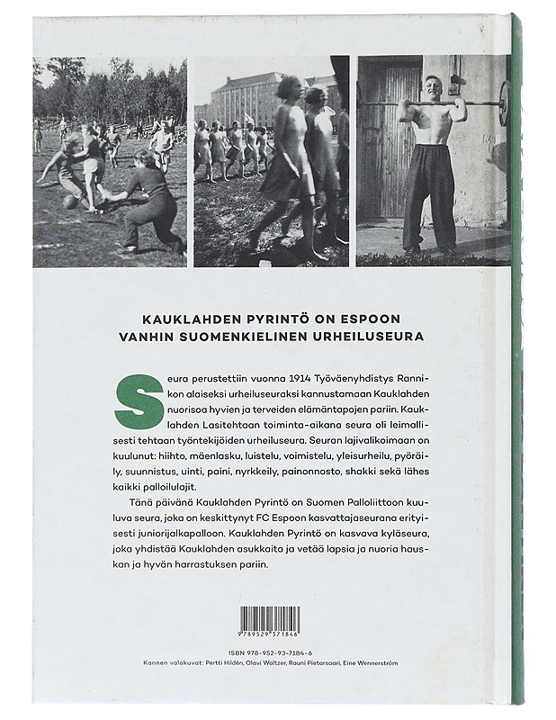 Sata lasissa : Kauklahden Pyrinnön historia 1914 - 2015 - Esa Lahtinen - Historiakirjat - 10105599644 - 1