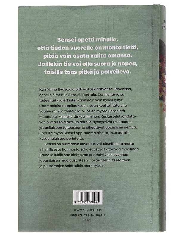 Sensei : oppilaana Kiotossa - Minna Eväsoja - Elämäkerrat ja muistelmat - 10105599651 - 1