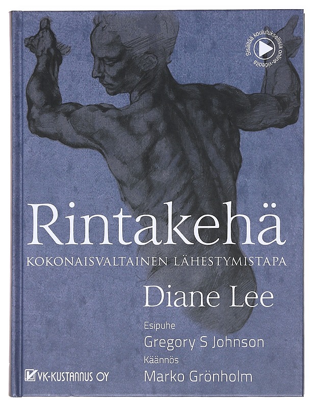 Rintakehä : kokonaisvaltainen lähestymistapa - Lee, Diane - Tietokirjat ja oppaat - 10105599697 - 0