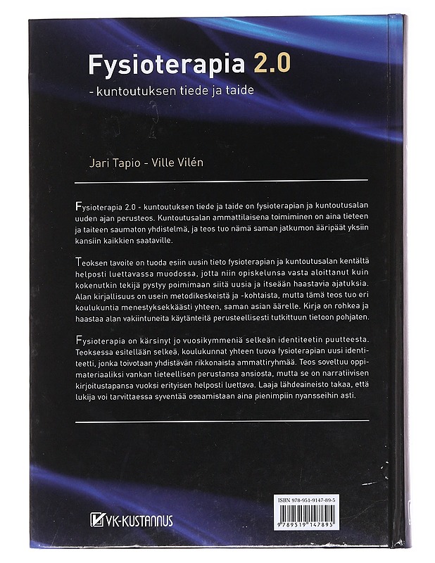 Fysioterapia 2.0 : kuntoutuksen tiede ja taide - Tapio, Jari - Tietokirjat ja oppaat - 10105599711 - 1