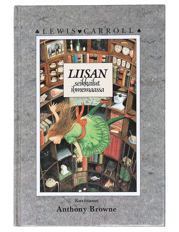 Liisan seikkailut ihmemaassa - Carroll, Lewis - Lastenkirjat - 10105599716 - 0