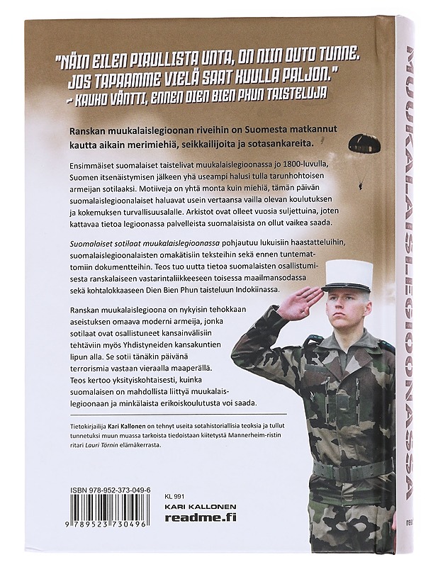 Suomalaiset sotilaat muukalaislegioonassa - Kari Kallonen - Elämäkerrat ja muistelmat - 10105599728 - 1