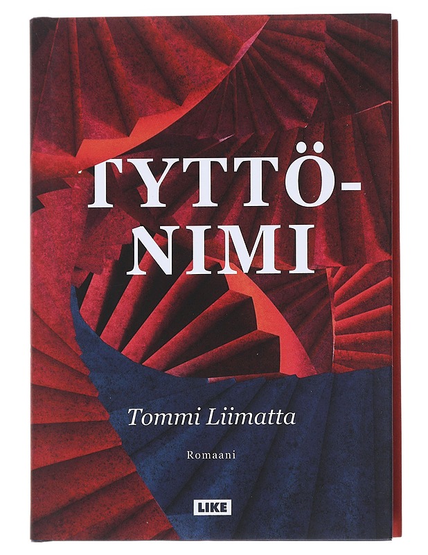Tyttönimi / romaani - Tommi Liimatta - Romaanit ja novellit - 10105599739 - 0