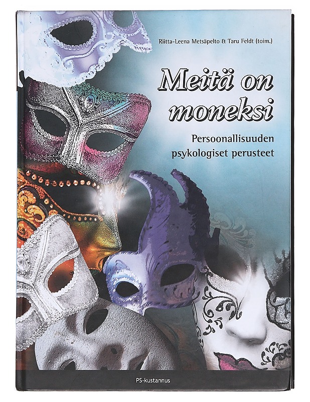 Meitä on moneksi : persoonallisuuden psykologiset perusteet - Vierikko, Elina - Tietokirjat ja oppaat - 10105599768 - 0