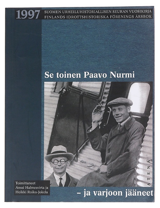 Se toinen Paavo Nurmi - ja varjoon jääneet - Halmesvirta, Anssi - Historiakirjat - 10105599773 - 0