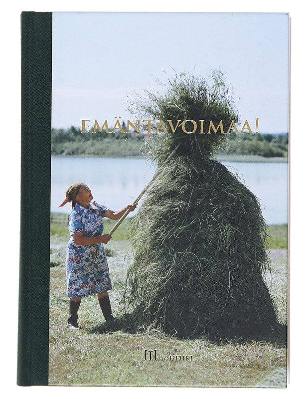 Emäntävoimaa! - Manninen, Kirsti - Elämäkerrat ja muistelmat - 10105599812 - 0