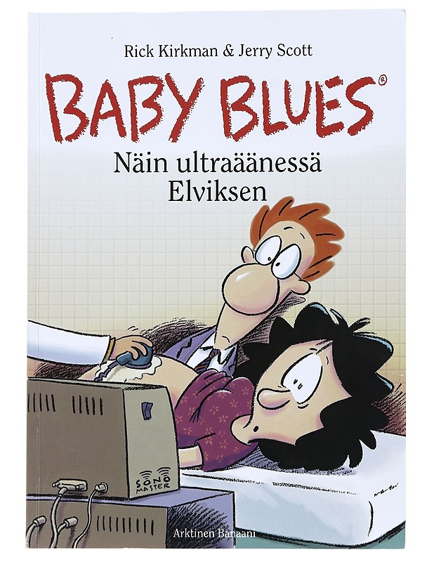 Baby blues : Näin ultraäänessä Elviksen - Rick Kirkman, Terry Scott - Sarjakuvat - 10105599858 - 0