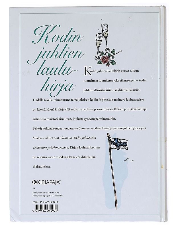 Kodin juhlien laulukirja / Nuottijulkaisu - Voipio, Laura - Musiikki- ja elokuvakirjat - 10105599882 - 1