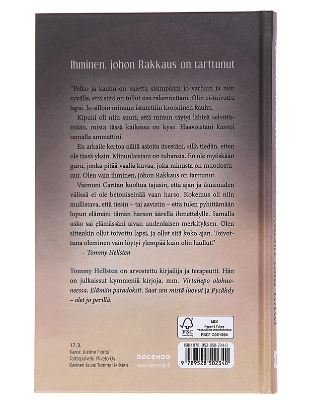Kun uskalsin olla totta / kirja uskosta, rakkaudesta ja näkyväksi tulemisesta - Tommy Hellsten - Hyvinvointikirjat - 10105599916 - 1