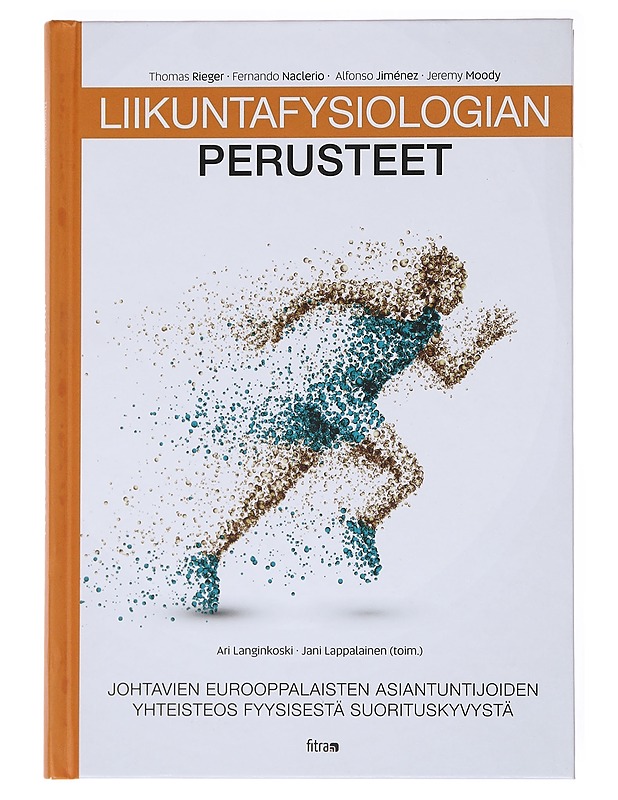 Liikuntafysiologian perusteet - Jiménez, Alfonso - Tietokirjat ja oppaat - 10105599913 - 0