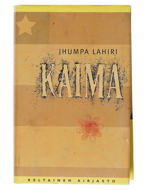 Kaima - Lahiri, Jhumpa - Romaanit ja novellit - 10105599930 - 0