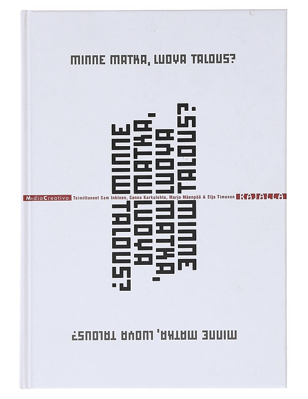 Minne matka, luova talous? - Inkinen, Sam - Taide- ja kulttuurikirjat - 10105599945 - 0