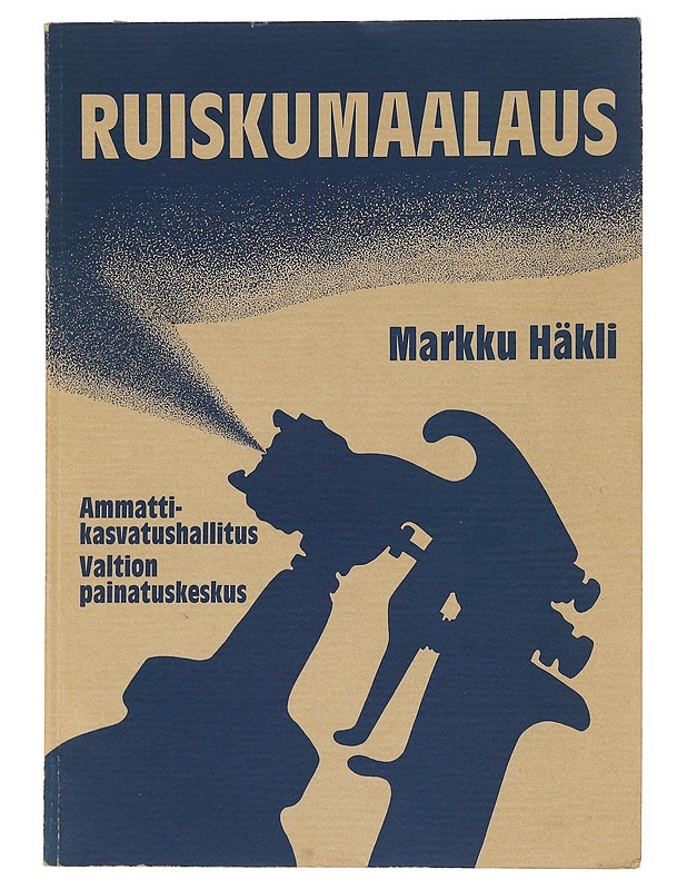 Ruiskumaalaus - Häkli, Markku - Tietokirjat ja oppaat - 10105599965 - 0