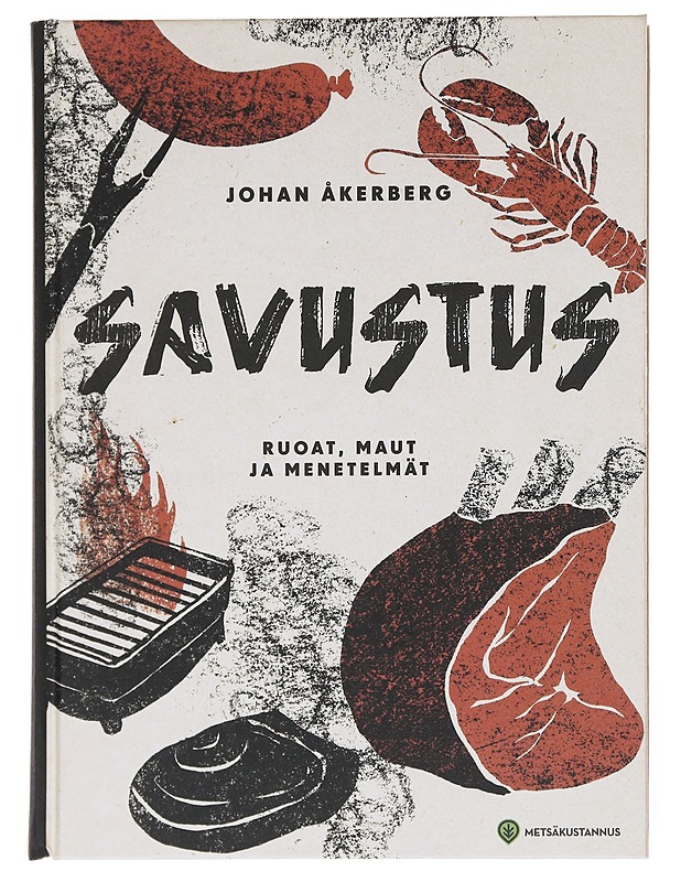 Savustus / ruoat, maut ja menetelmät - Åkerberg, Johan - Ruokakirjat - 10105599976 - 0