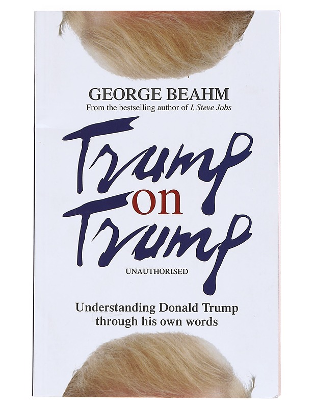 Trump On Trump - George Beahm - Harrastekirjat - 10105599981 - 0
