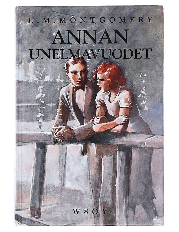 Annan unelmavuodet -  L. M Montgomery - Nuorten kirjat - 10105599992 - 0