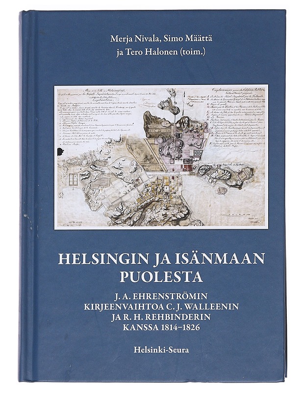 Helsingin ja isänmaan puolesta - Elämäkerrat ja muistelmat - 10105600016 - 0